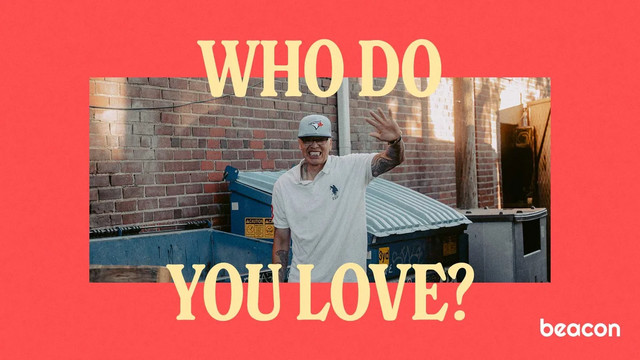Who Do You Love?