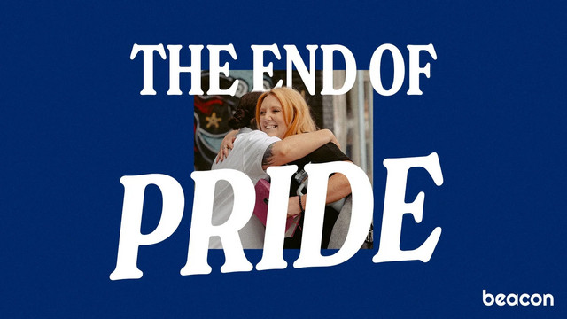 The End of Pride